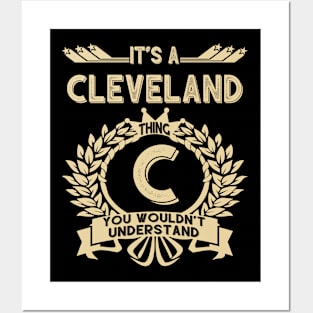 Cleveland Name - It Is A Cleveland Thing You Wouldnt Understand Posters and Art